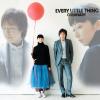EVERY LITTLE THING ~ ORDINARY ~