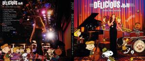 JUJU ~ DELICIOUS -JUJU's JAZZ 2nd Dish-~